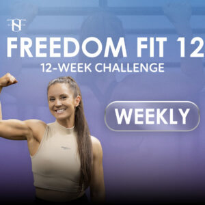 Freedom Fit 12 - Weekly